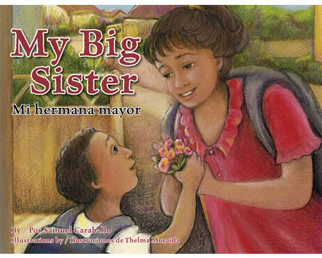 Noelle the Best Big Sister / Noelia la Hermana Mayor: A Book for
