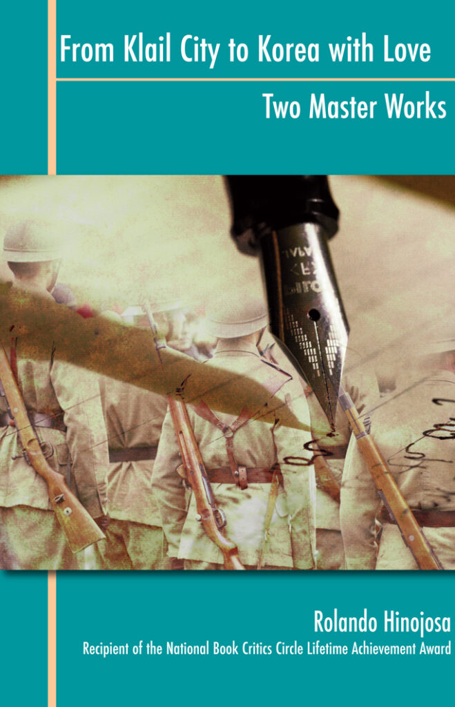 From Klail City to Korea with Love Two Master Works Arte Publico Press